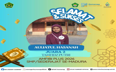 MTsN 1 Sumenep Raih Juara 2 Lomba Tahfiz Putri dalam AMFIBI Plus 2026